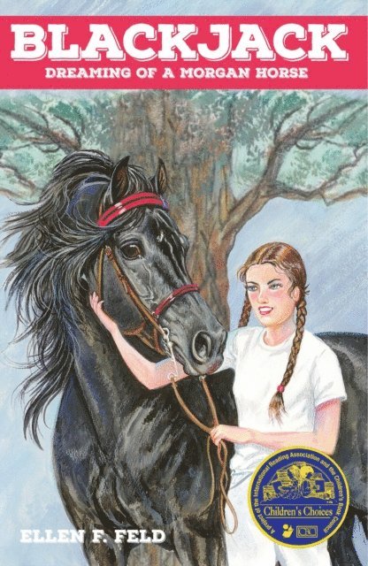 Ellen F. Feld - Blackjack: Dreaming of a Morgan Horse, E-bok