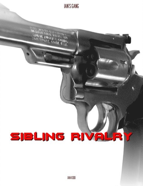 Ian Kidd - Ian's Gang: Sibling Rivalry, E-bok