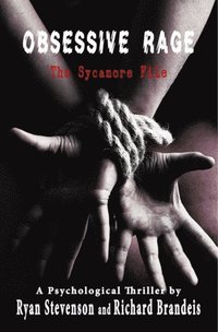 Obsessive Rage: The Sycamore File