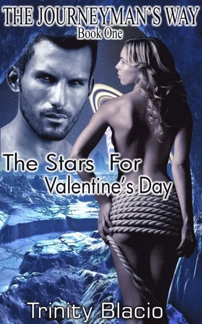 Trinity Blacio - Stars for Valentine's Day: The Journeyman's Way Book 1, E-bok. Tillgänglighet: Lägg i varukorg