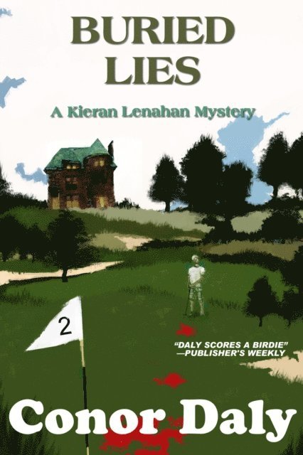 Conor Daly - Buried Lies (A Kieran Lenahan Mystery), E-bok