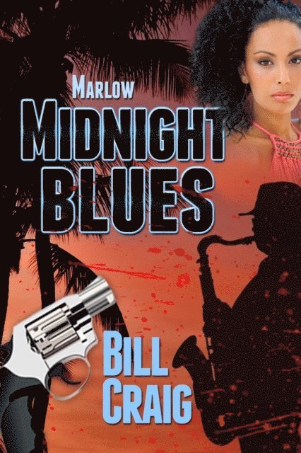 Bill Craig - Marlow: Midnight Blues, E-bok