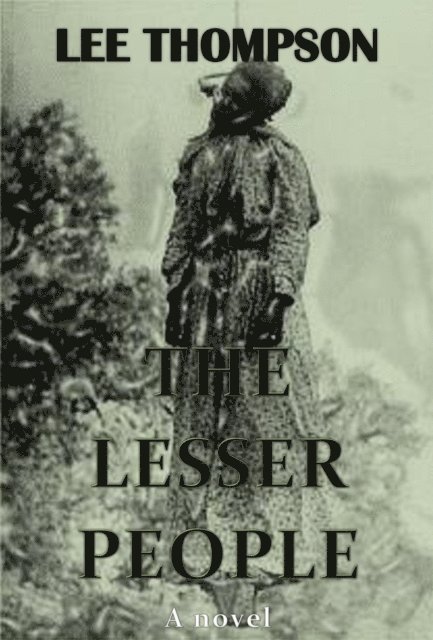 Lee Thompson - Lesser People, E-bok
