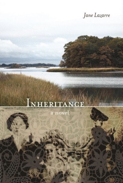 Jane Lazarre - Inheritance, E-bok