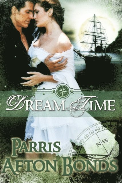 Parris Afton Bonds - Dream Time, E-bok