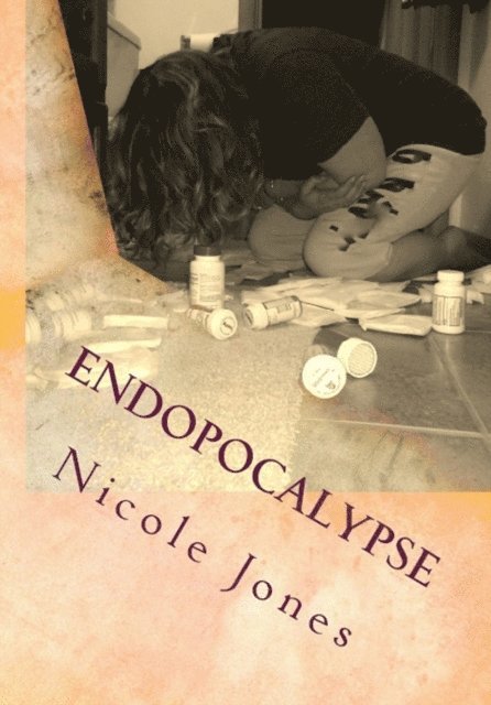 Nicole Jones - Endopocalypse, E-bok