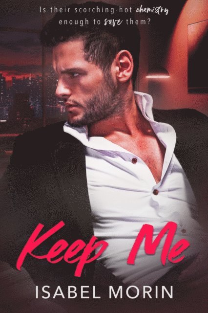 Isabel Morin - Keep Me, E-bok