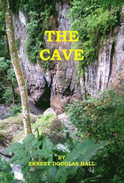 Ernest Douglas Hall - Cave, E-bok
