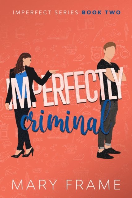 Mary Frame - Imperfectly Criminal, E-bok