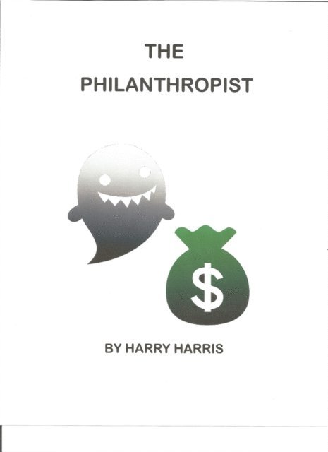 Harry Harris - Philanthropist, E-bok