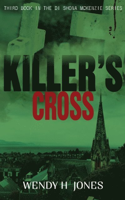 Wendy H. Jones - Killer's Cross, E-bok