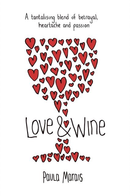 Paula Marais - Love and Wine, E-bok