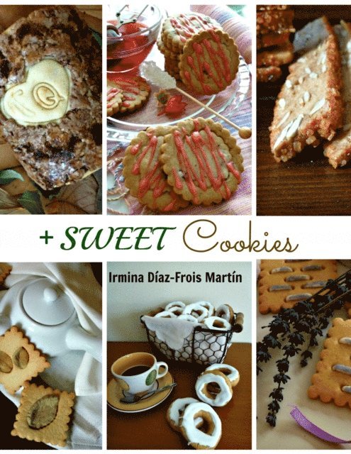 Irmina Diaz-Frois Martin - + Sweet Cookies, E-bok. Tillgänglighet: Lägg i varukorg