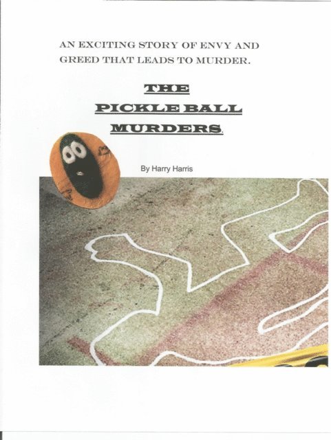 Harry Harris - Pickle Ball Murders, E-bok