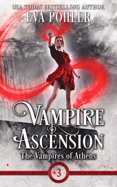 Eva Pohler - Vampire Ascension, E-bok