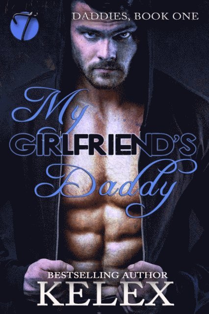 Kelex - My Girlfriend's Daddy, E-bok