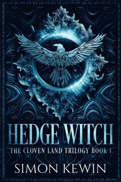 Simon Kewin - Hedge Witch (The Cloven Land Trilogy, Book 1), E-bok. Tillgänglighet: Lägg i varukorg