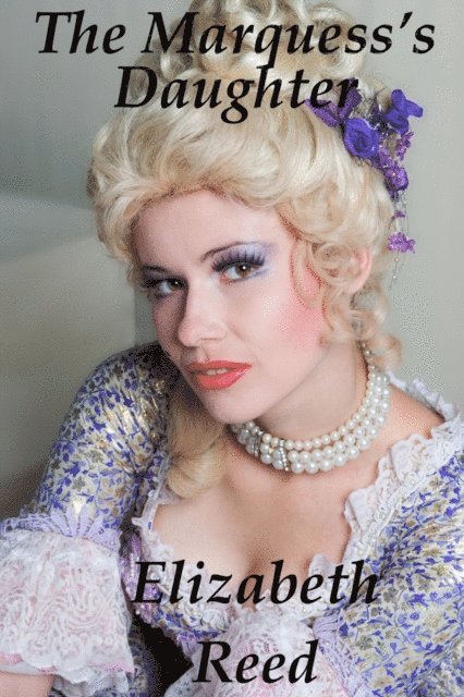 Elizabeth Reed - Marquess's Daughter, E-bok. Tillgänglighet: Lägg i varukorg