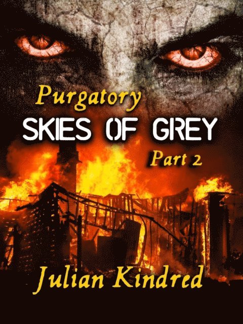 Julian Kindred - Purgatory: Skies of Grey Part Two, E-bok