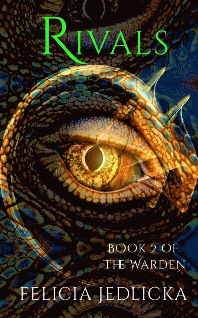 Felicia Jedlicka - Rivals, E-bok
