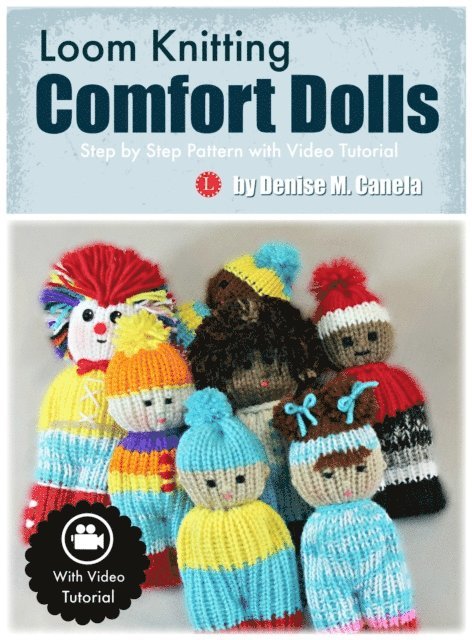 Denise M Canela - Loom Knitting Comfort Dolls, E-bok. Tillgänglighet: Lägg i varukorg