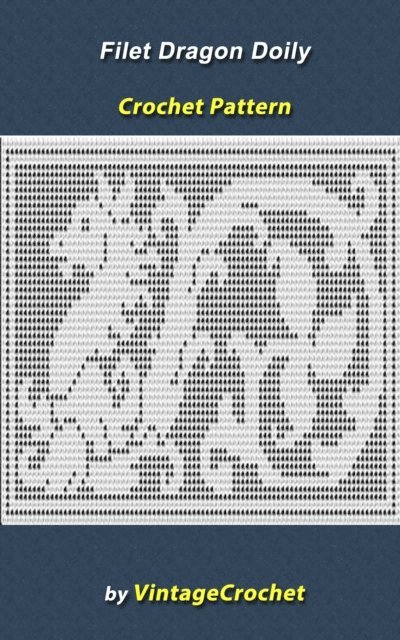 Vintage Crochet - Filet Dragon Doily Vintage Crochet Pattern, E-bok