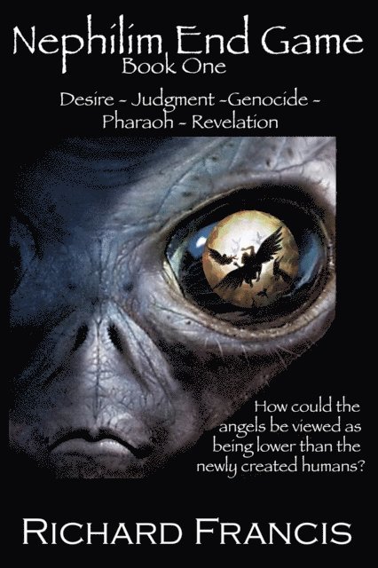 Richard Francis - Nephilim End Game Book 1, E-bok