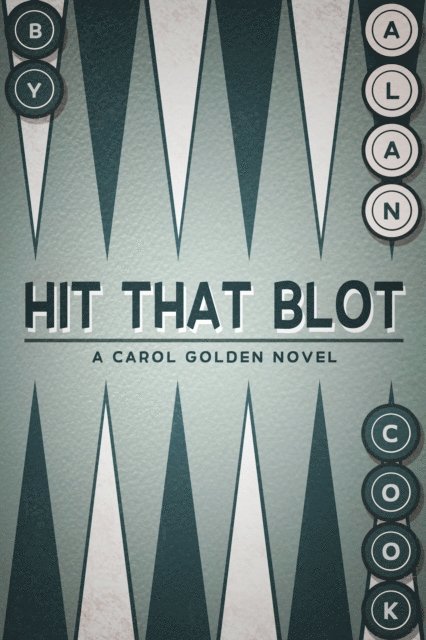 Alan Cook - Hit that Blot, E-bok