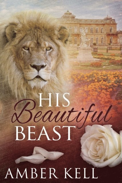 Amber Kell - His Beautiful Beast, E-bok