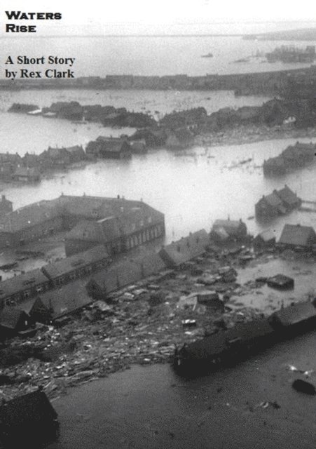 Rex Clark - Waters Rise, E-bok