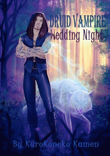 Katara Kamen - Druid Vampire: Wedding Night, E-bok. Tillgänglighet: Lägg i varukorg
