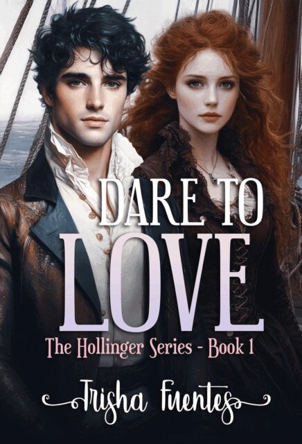 Trisha Fuentes - Dare To Love, E-bok