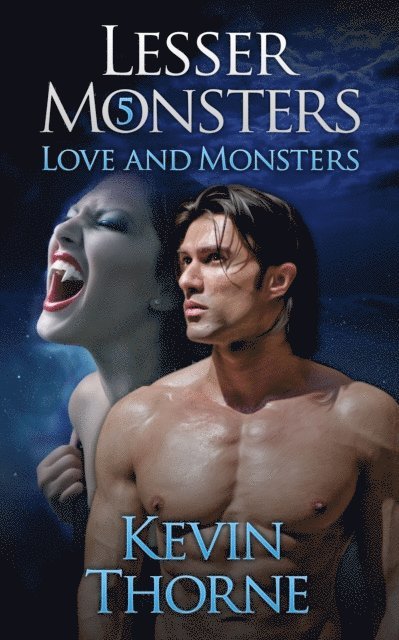 Kevin Thorne - Lesser Monsters, Part 5: Love and Monsters, E-bok. Tillgänglighet: Lägg i varukorg