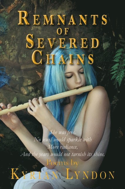 Kyrian Lyndon - Remnants of Severed Chains, E-bok. Tillgänglighet: Lägg i varukorg