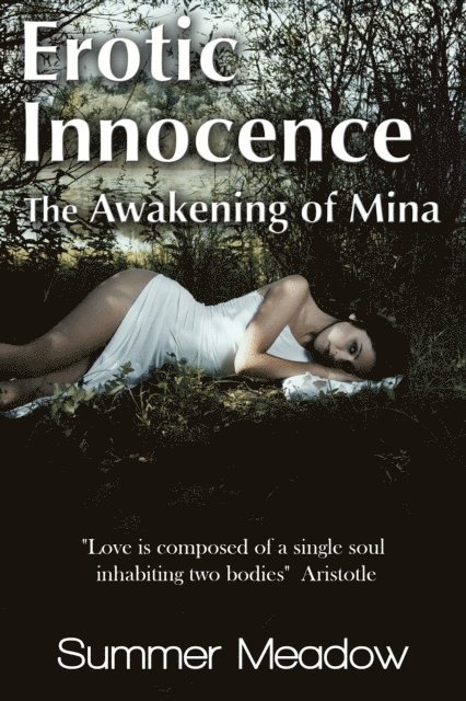 Dana Gaulin - Erotic Innocence The Awakening of Mina, E-bok. Tillgänglighet: Lägg i varukorg