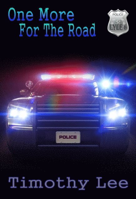 Timothy Lee - One More For The Road: Lyle 6, E-bok