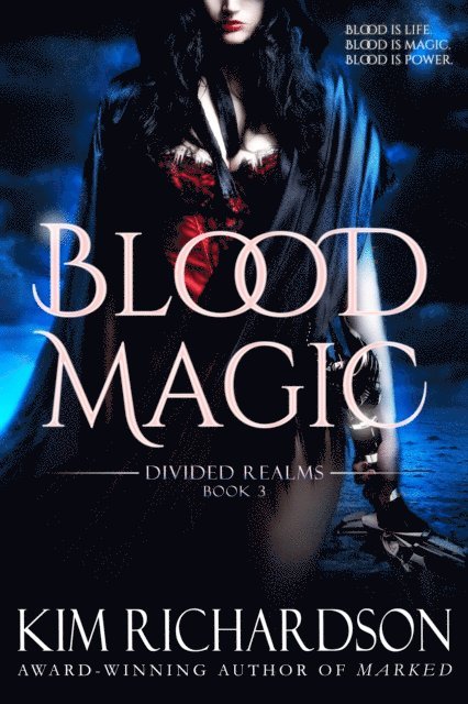 Kim Richardson - Blood Magic, E-bok
