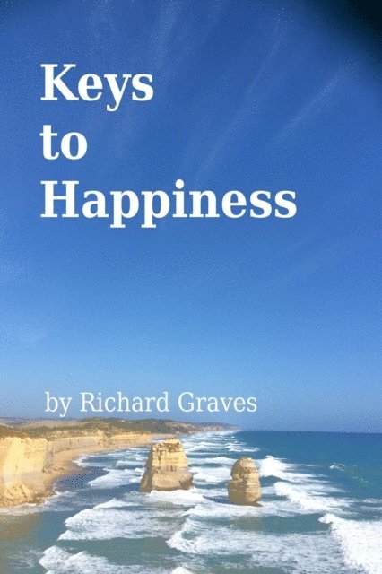 Richard Graves - Keys to Happiness, E-bok