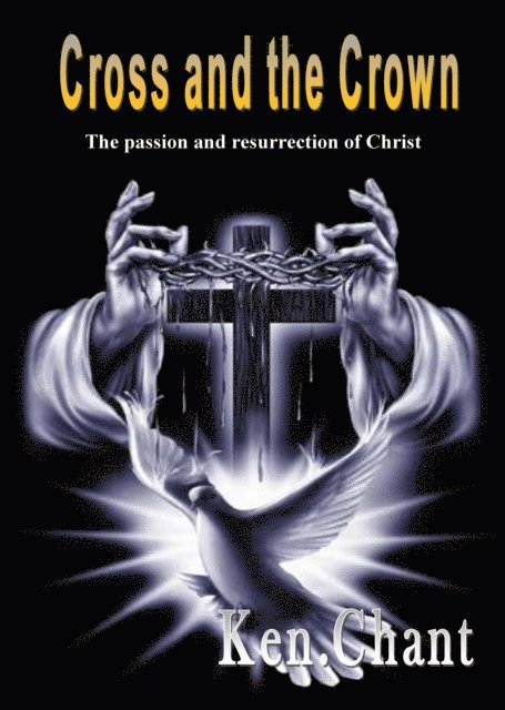 Ken Chant - Cross and the Crown, E-bok