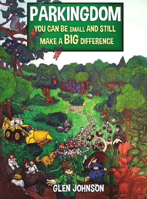 Glen Johnson - Parkingdom: You Can Be Small And Still Make A Big Difference, E-bok