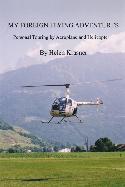 Helen Krasner - My Foreign Flying Adventures, E-bok. Tillgänglighet: Lägg i varukorg