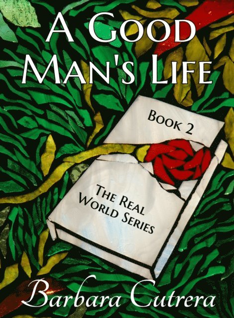 Barbara Cutrera - Good Man's Life, E-bok