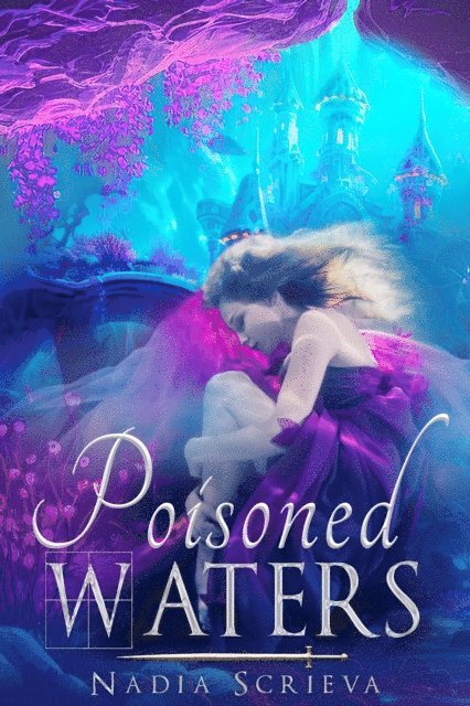 Nadia Scrieva - Poisoned Waters, E-bok