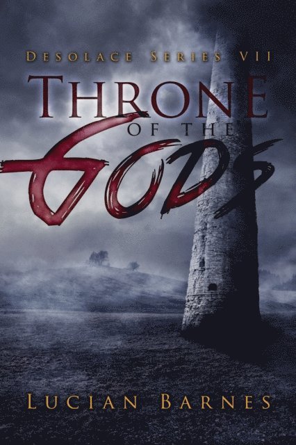 Lucian Barnes - Throne of the Gods: Desolace Series VII, E-bok. Tillgänglighet: Lägg i varukorg