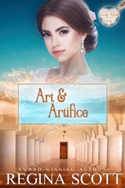 Regina Scott - Art and Artifice: A Regency Romance Mystery, E-bok