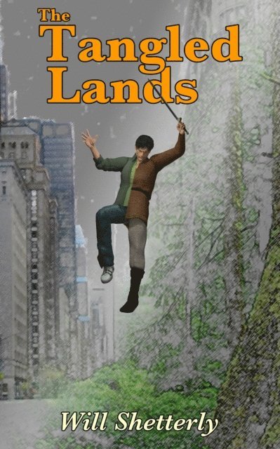 Will Shetterly - Tangled Lands, E-bok
