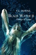 Dark Water II: Change of Venue
