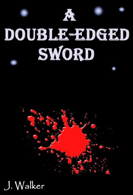 J. Walker - Double-Edged Sword, E-bok