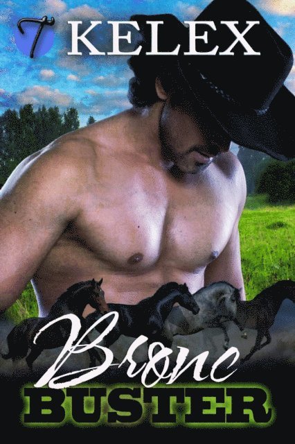 Kelex - Bronc Buster, E-bok