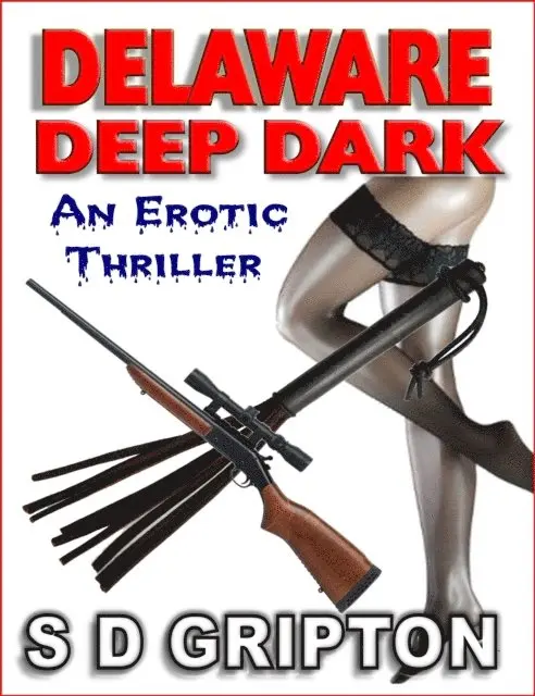 Sally Dillon-Snape, S.D. Gripton - Delaware Deep Dark, E-bok. Tillgänglighet: Lägg i varukorg
